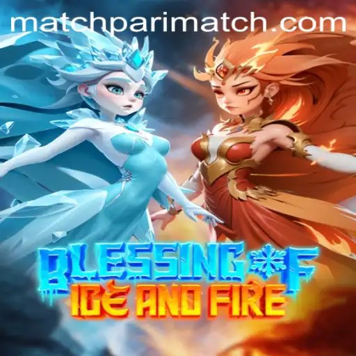 Dive into the Enigmatic World of Blessing of Ice and Fire with Parimatch